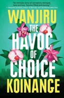 The Havoc of Choice 1909762830 Book Cover