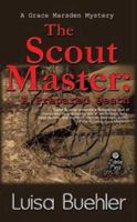 The Scout Master: A Prepared Death (A Grace Marsden Mystery Book Four) 1590804759 Book Cover