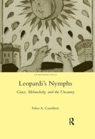 Leopardi's Nymphs: Grace, Melancholy, and the Uncanny 036760101X Book Cover