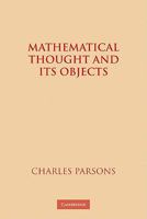 Mathematical Thought and Its Objects 0521119111 Book Cover