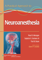 A Practical Approach to Neuroanesthesia 1451173156 Book Cover