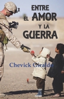 Entre el amor y la guerra B08QWH3G59 Book Cover