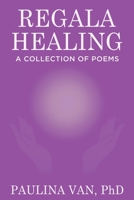 Regala Healing B0FP7VVWFZ Book Cover