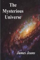 The Mysterious Universe 1773236989 Book Cover