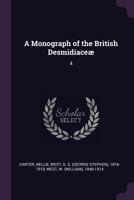 A Monograph of the British Desmidiaceae; Volume 4 1019227737 Book Cover