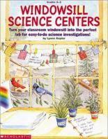 Windowsill Science Centers (Grades K-3) 0590743953 Book Cover