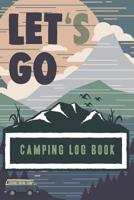 Let's Go Camping: My Camping Logbook 1080276017 Book Cover