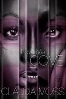 If You Love Me, Come 0983269734 Book Cover