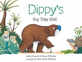 Dippy's Big Day Out (Dippy the Diprotodon, #1) 1460754069 Book Cover