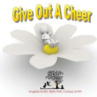 Give Out A Cheer 1530770785 Book Cover