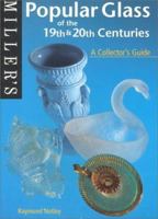 Popular Glass of the 19th & 20th Centuries: A Collector's Guide (Miller's Collector's Guides) 1840002867 Book Cover