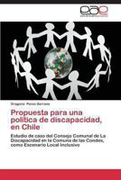 Propuesta para una política de discapacidad, en Chile 384736944X Book Cover