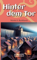 Hinter dem Tor (German Edition) 3384374010 Book Cover