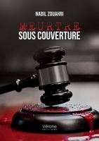 Meurtre sous couverture B0G1HRLTM2 Book Cover