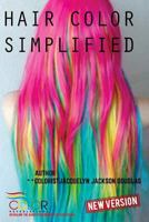 Hair Color Simplified: Revised Edition 198621088X Book Cover
