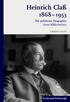 Heinrich Claß 1868-1953: Die Politische Biographie Eines Alldeutschen 3506773798 Book Cover