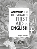 Answers to the Illustrated First Aid in English 1471875075 Book Cover