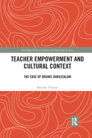 Teacher Empowerment and Cultural Context: The Case of Brunei Darussalam 036727275X Book Cover