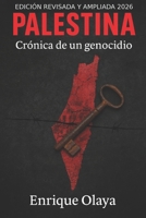 Palestina: Crónica de una tragedia silenciada B0FRFHM9TT Book Cover