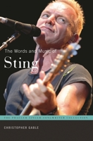The Words and Music of Sting 0275993604 Book Cover