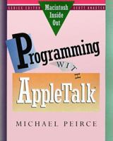 Programming with AppleTalk (Macintosh Inside Out) 0201577801 Book Cover