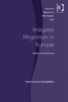 Irregular Migration in Europe: Myths and Realities 1138279331 Book Cover