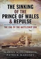 Battleship: The Loss of the Prince of Wales and the Repulse 0140048995 Book Cover