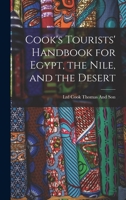Cook's Tourists' Handbook for Egypt, the Nile, and the Desert B0BQCLKV7W Book Cover