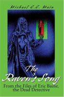 The Raven's Song: From the Files of Eric Baine, the Dead Detective 059532391X Book Cover