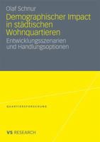 Demographischer Impact in Stadtischen Wohnquartieren: Entwicklungsszenarien Und Handlungsoptionen 3531176501 Book Cover