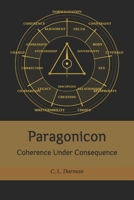 Paragonicon: Coherence Under Consequence (Paragon) B0H1J6YKGJ Book Cover