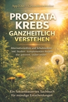 Prostatakrebs: Die Entwarnung: arum Ihr Befund oft ein „Haustier“ und kein „Raubtier“ ist – Der Wegweiser zu sanfter Diagnostik und natürlicher Heilung. (German Edition) B0GM44QT6J Book Cover