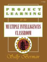 Project Learning for the Multiple Intelligences Classroom 1575170779 Book Cover