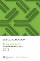ImmunoFacts 2012: Vaccines and Immunologic Drugs