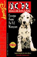 101 Dalmatians : Escape from De Vil Mansion 0786841486 Book Cover