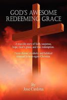 God's Awesome Redeeming Grace 1598249533 Book Cover