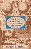 The Edges of the Earth in Ancient Thought 0691037884 Book Cover