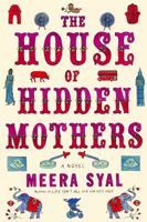 The House of Hidden Mothers 0374172978 Book Cover