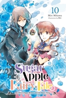 Sugar Apple Fairy Tale, Vol. 10 (light novel): The Silver Sugar Master and the Water King (Sugar Apple Fairy Tale (light novel), 10) B0GHMMH9FV Book Cover