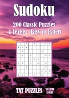 Sudoku 200 Classic Puzzles - Volume 8: 4 Levels - Easy to Expert 1922695289 Book Cover