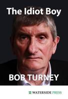 The Idiot Boy 1909976253 Book Cover