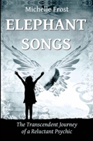 Elephant Songs 1548676926 Book Cover