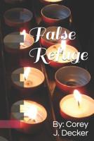 False Refuge 107560429X Book Cover