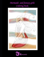 mermaids and fantasy girls coloring book (Rowantic coloring book) B08K3YHV6C Book Cover