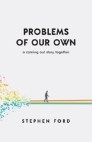 Problems of Our Own B0BFTWLLJK Book Cover