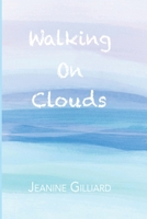 Walking On Clouds 1943159211 Book Cover