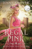 The Regal Pink 1737957523 Book Cover