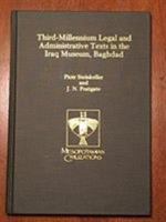 Third-Millennium Legal and Administrative Texts in the Iraq Museum, Baghdad (Mesopotamian Civilizations, 4) 0931464609 Book Cover