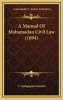 A Manual Of Mahamadan Civil Law 1289355525 Book Cover