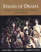 Stages of Drama: Classical to Contemporary Theater 031239733X Book Cover